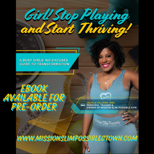 Girl! Stop Playing & Start Thriving! ebook PRE-ORDER